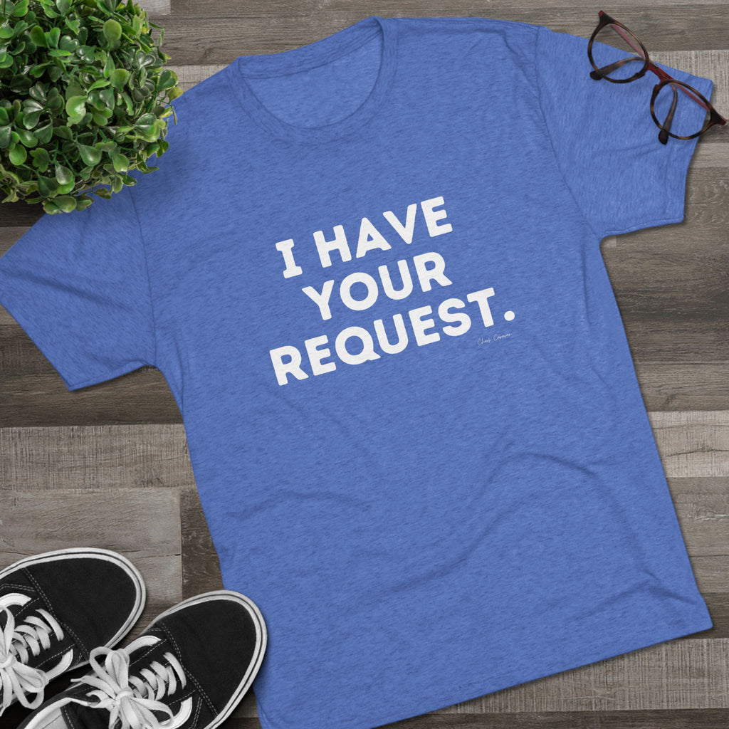 I Have Your Request Pilots ATC Tee | Aviation Shirt, Air Traffic Control Humor