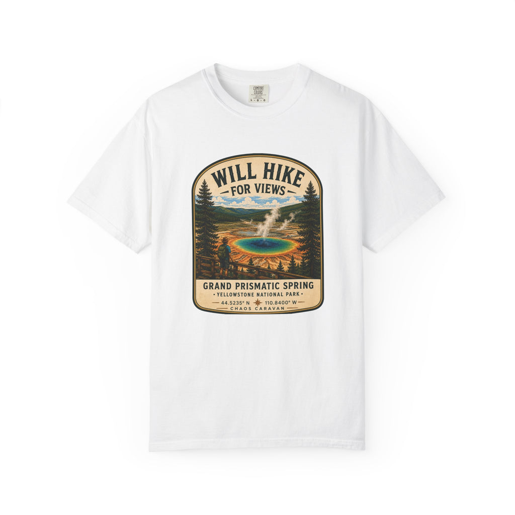 Grand Prismatic Spring T-Shirt — "Will Hike for Views" Adventure Tee