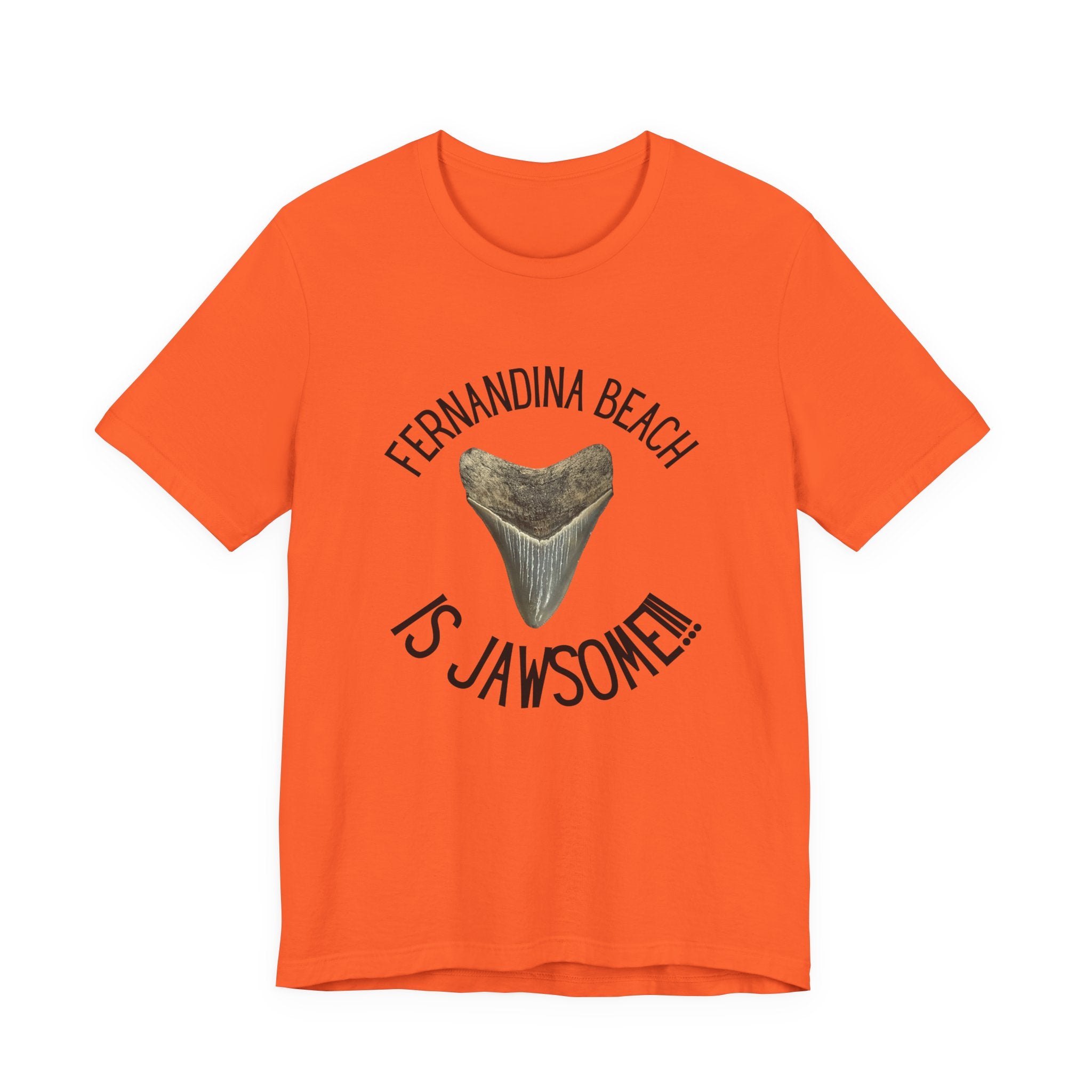 Fernandina Beach is Jawsome! | Fernandina Beach, FL | Shark Tooth Hunting Shirt | Unisex Jersey Short Sleeve Tee