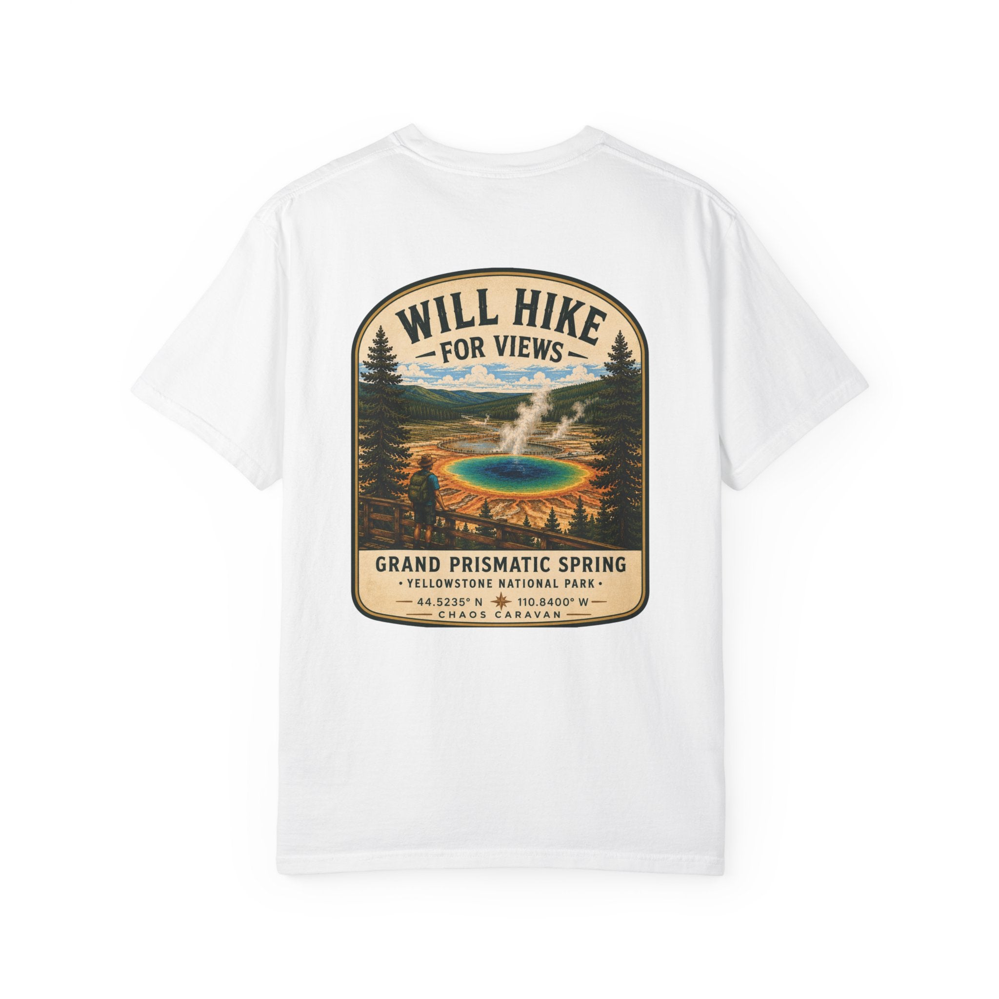 Grand Prismatic Spring T-Shirt — "Will Hike for Views" Adventure Tee