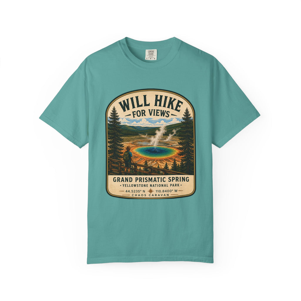 Grand Prismatic Spring T-Shirt — "Will Hike for Views" Adventure Tee