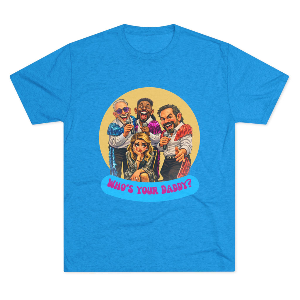 Who's Your Daddy? Retro Comedy Theater Tee