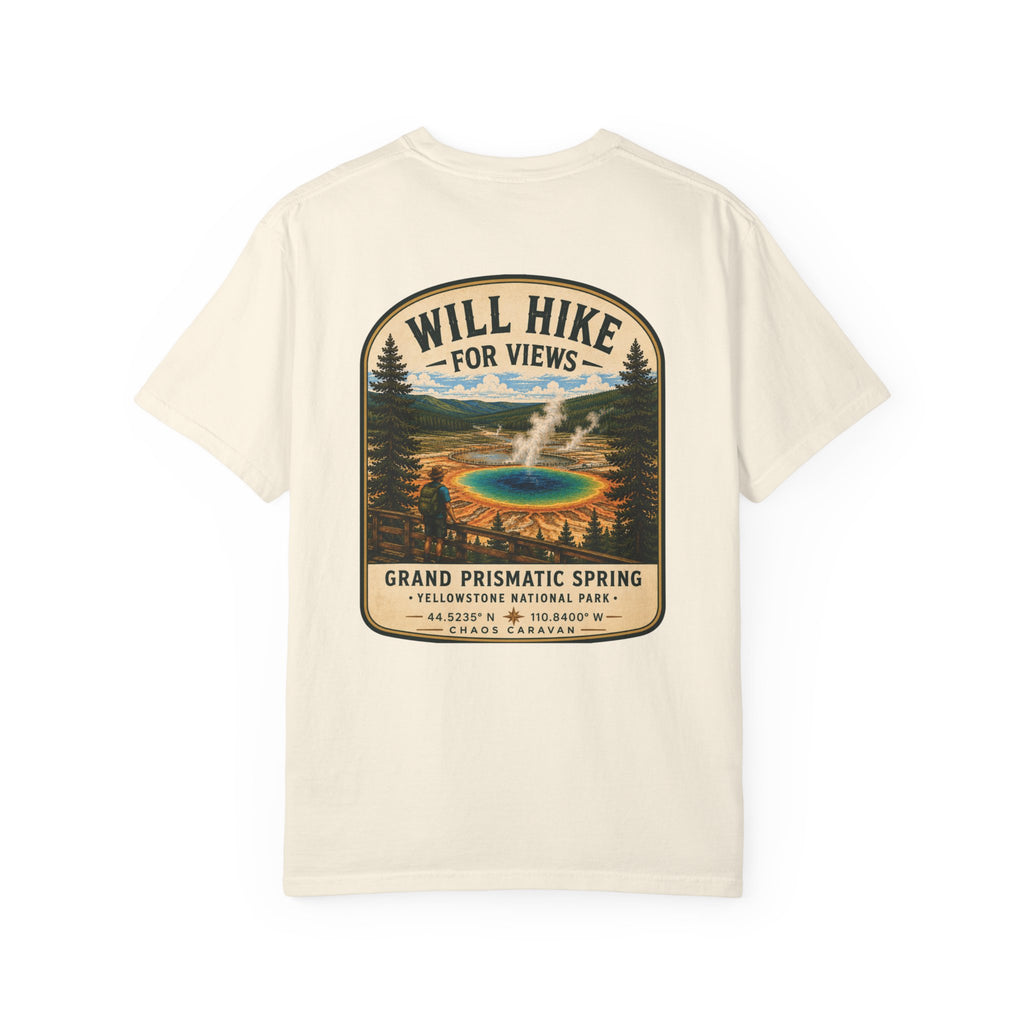 Grand Prismatic Spring T-Shirt — "Will Hike for Views" Adventure Tee