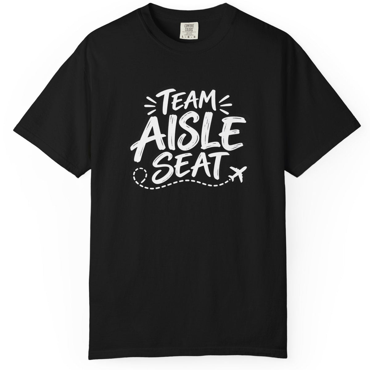 Black t-shirt with 'TEAM AISLE SEAT' text on a white background