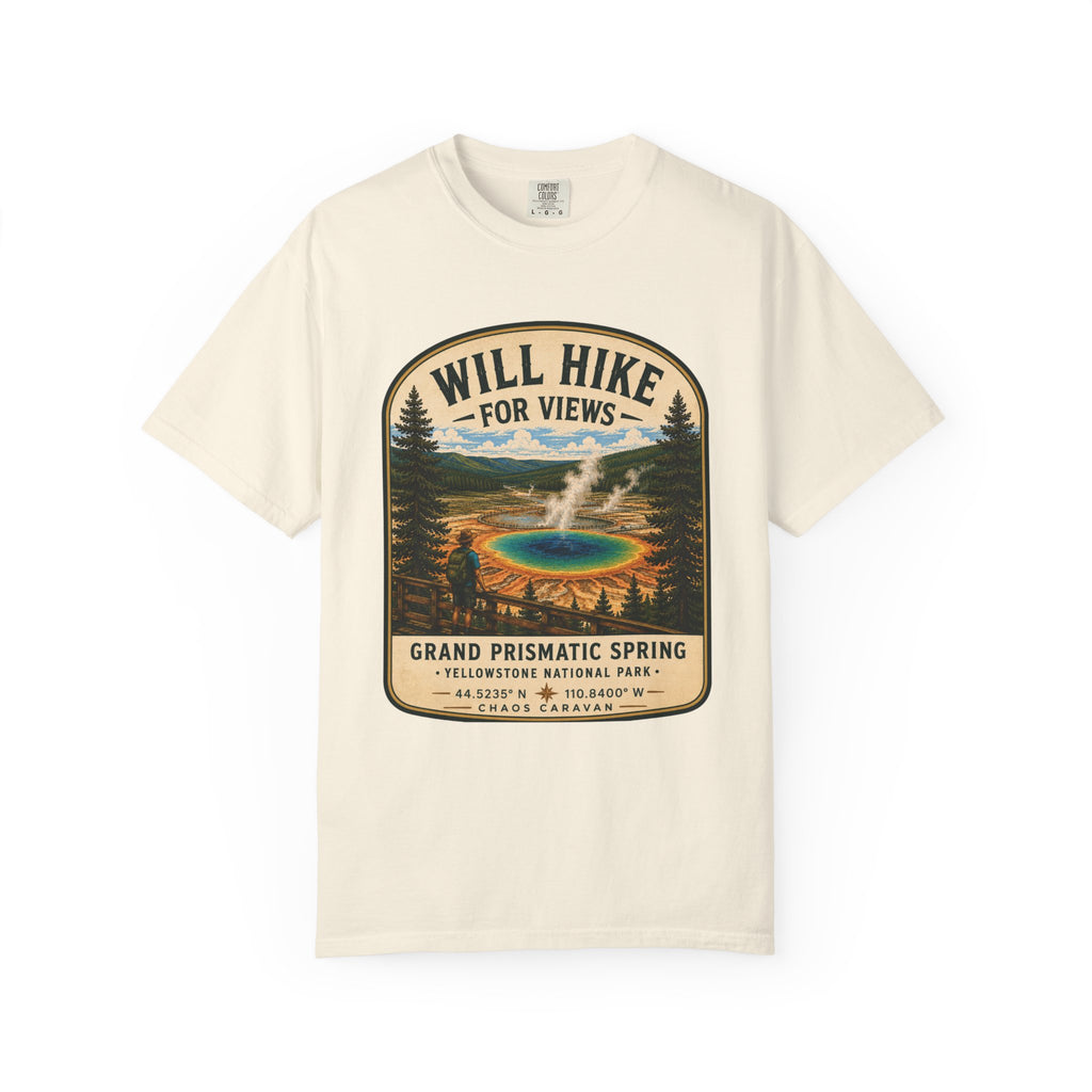 Grand Prismatic Spring T-Shirt — "Will Hike for Views" Adventure Tee