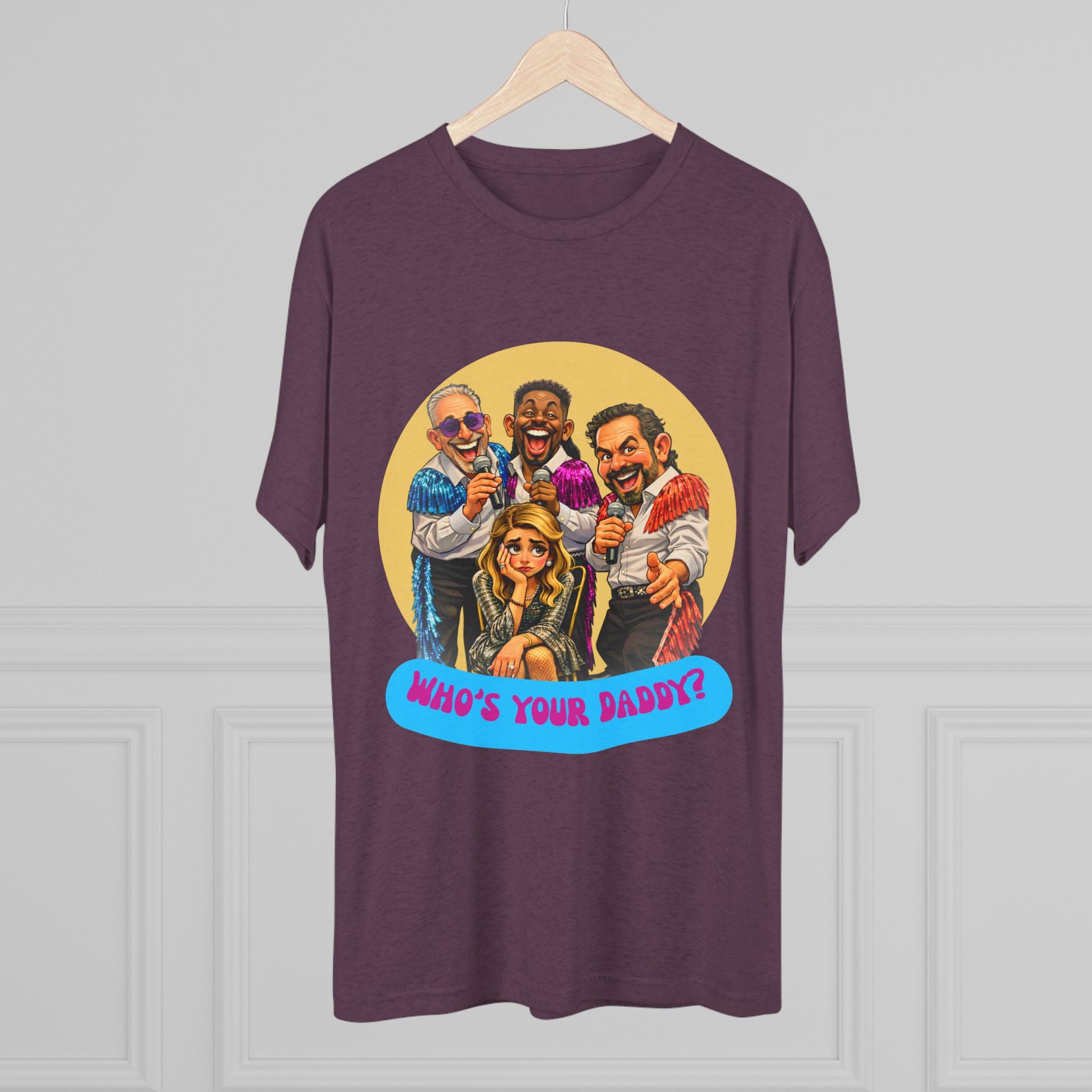 Who's Your Daddy? Retro Comedy Theater Tee