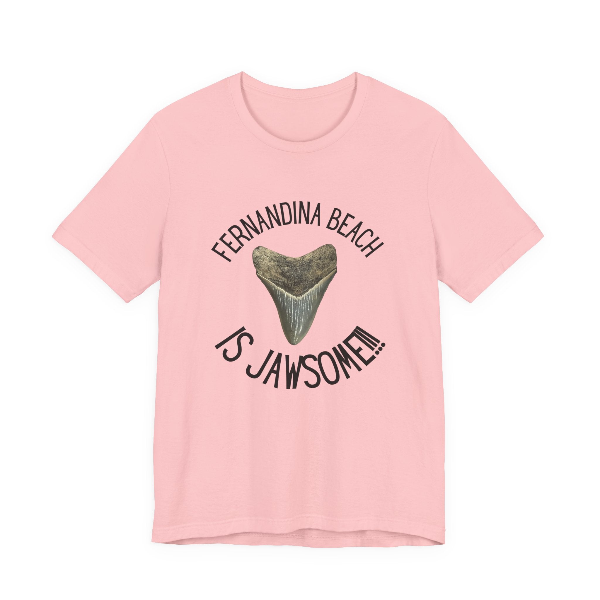 Fernandina Beach is Jawsome! | Fernandina Beach, FL | Shark Tooth Hunting Shirt | Unisex Jersey Short Sleeve Tee