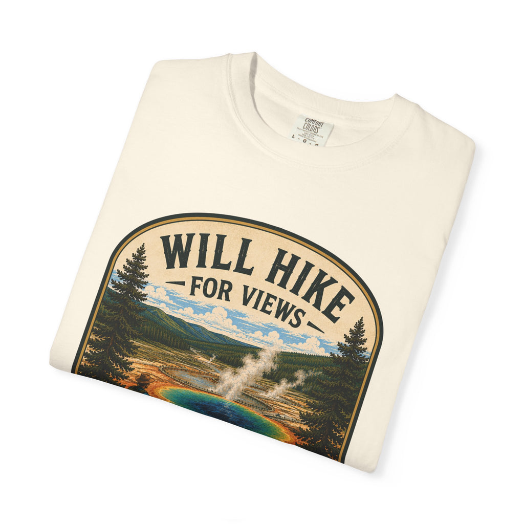 Grand Prismatic Spring T-Shirt — "Will Hike for Views" Adventure Tee