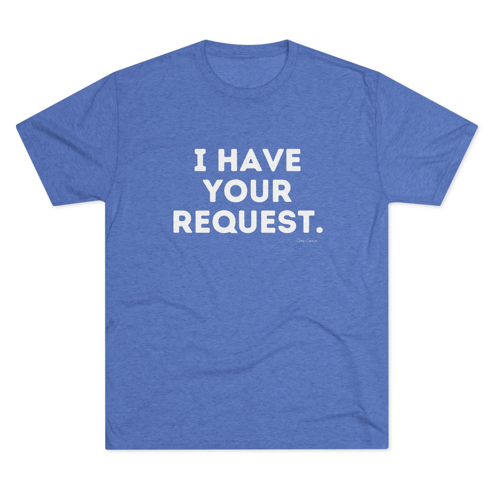 I Have Your Request Pilots ATC Tee | Aviation Shirt, Air Traffic Control Humor