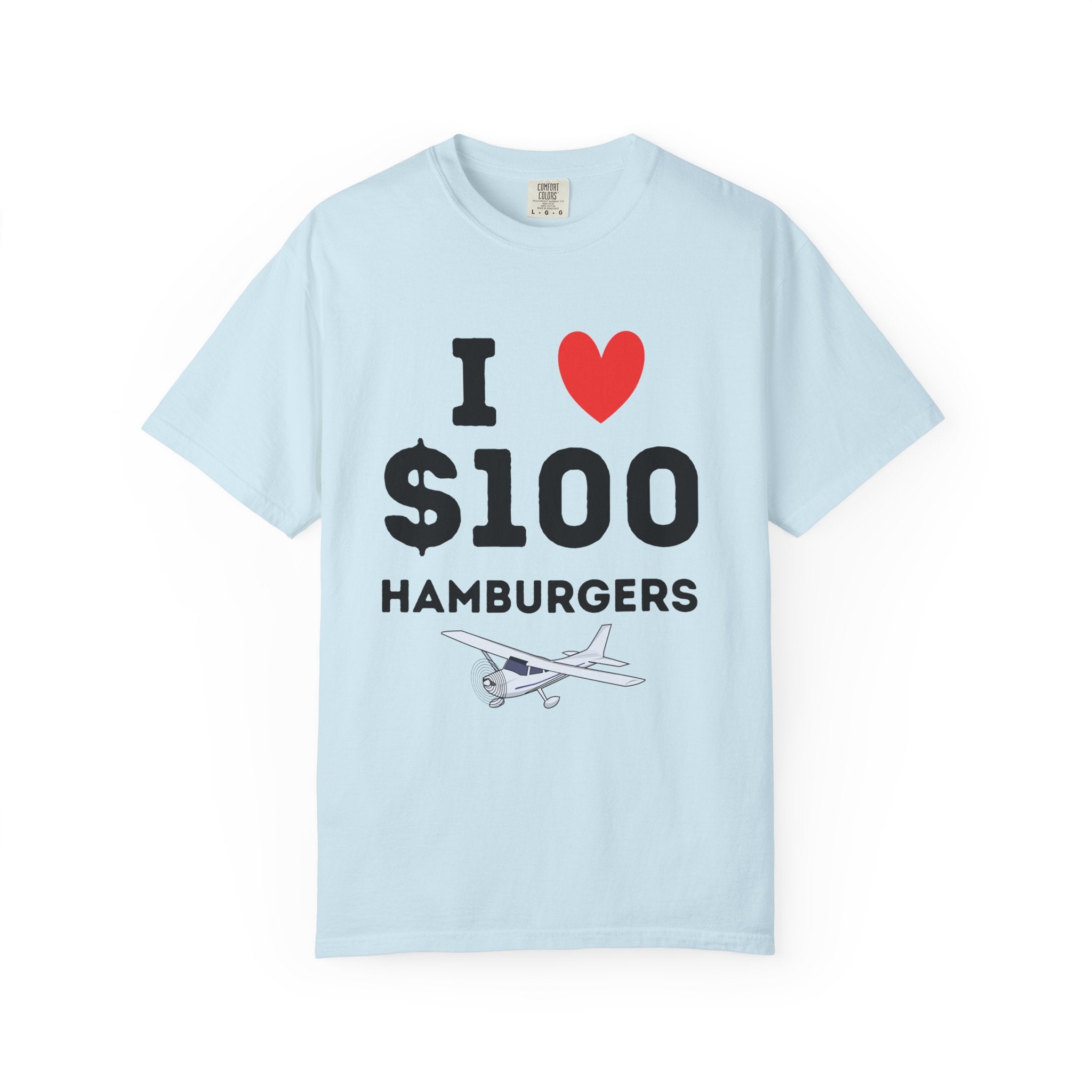 I Love $100 Hamburgers T-Shirt | Pilot Tee | Private Pilot Gear | Pilot Lunch Club