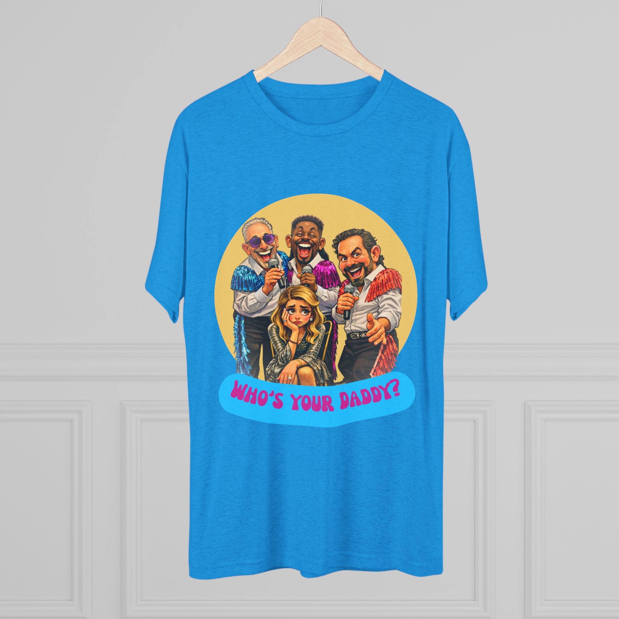 Who's Your Daddy? Retro Comedy Theater Tee